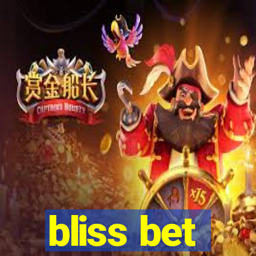 bliss bet